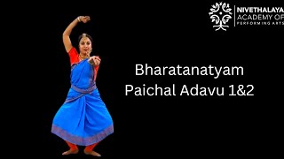 Paichal Adavu 1 amp 2  Bharatanatyam  Pandanallur Style [upl. by Anoyi]