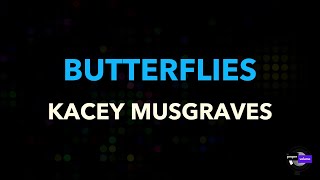 Kacey Musgraves  Butterflies  Karaoke Version [upl. by Perice]