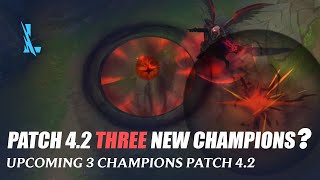 Patch 42 Three Upcoming Champions  Wild Rift [upl. by Ebaj246]