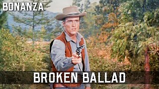 Bonanza  Broken Ballad  Episode 72  Lorne Greene  WILD WEST  English [upl. by Notsecnirp]