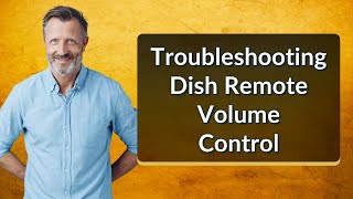 Troubleshooting Dish Remote Volume Control [upl. by Koblas]