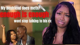 GETTING OVER MY EX WHO DID METH GIRLTALK [upl. by Rovit590]