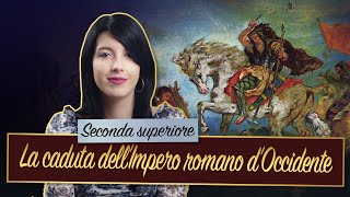 LA CADUTA DELLIMPERO DOCCIDENTE  Storia romana [upl. by Kylah452]