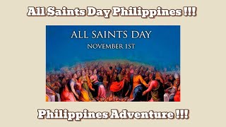 All Saints Day  Philippines Adventure [upl. by Nodnrb]