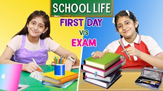 SCHOOL LIFE  First Day vs EXAM Day  MyMissAnand [upl. by Lacombe]