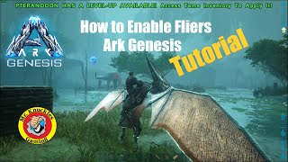 How to Enable Fliers In Ark Genesis  Single Player Tutorial  For PC [upl. by Ellesij]