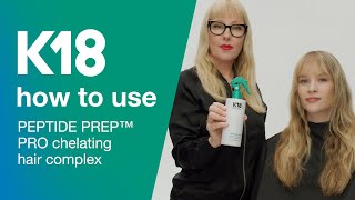 K18 Hair How to use PRO chelating hair complex [upl. by Moir931]