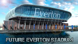 Future Everton Stadium  Bramley Moore Dock [upl. by Alejo]