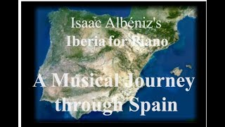 Isaac Albéniz’s “Iberia” for Piano [upl. by Aldercy]