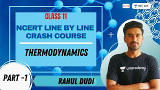 Thermodynamics L  1  NCERT Line by Line Crash Course  Class 11th  Rahul Dudi [upl. by Obidiah835]