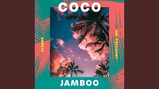 Coco Jamboo [upl. by Antoinetta]