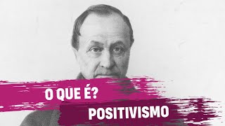 O que é Positivismo [upl. by Ardnat]