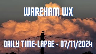 Wareham  Daily Timelapse  07112024 [upl. by Bobbi611]