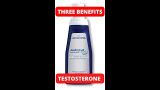 3 Benefits from AndroGel testosterone 💪💯 [upl. by Rozalie]