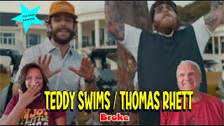 Music Reaction  First time Reaction Teddy Swims feat Thomas Rhett  Broke [upl. by Ingar]