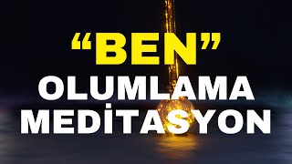 BEN Olumlamaları Meditasyonu UYURKEN Güven Başarı Zenginlik ve Sağlık İçin 1 SAAT [upl. by Entwistle]