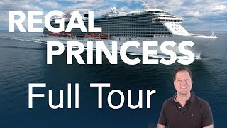 Regal Princess Review Full Walkthrough  Cruise Ship Tour  Princess Cruises [upl. by Safire383]