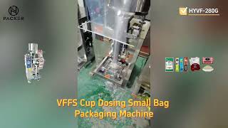 HY VFFS Cup Dosing Small Bag Packaging Machine  HYVF 280G [upl. by Aivil383]