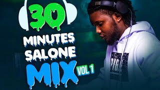 30 Minutes Salone Mix Volume 1 by DJ Rampage 🎧  Sierra Leone Music 🇸🇱  Afrobeat  Music Sparks [upl. by Feenah]