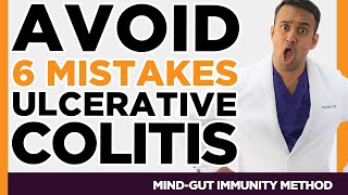 Avoid 6 Mistakes Ulcerative Colitis IBD SIBO IMO Candida Leaky Gut Zonulin Histamine Food [upl. by Nodyl]