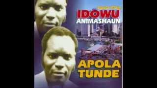 IDOWU ANIMASHAUN  Apola Tunde [upl. by Therese708]