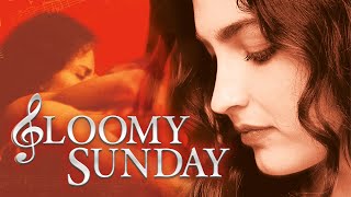 Gloomy Sunday  Official Trailer [upl. by Aerona623]