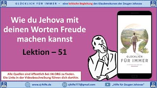 51  Wie du Jehova mit deinen Worten Freude machen kannst  Glücklich für immer [upl. by Mcleroy797]