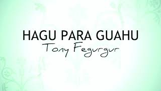 Chamorro Music and Lyrics  Hagu Para Guahu  Tony Fegurgur [upl. by Anilatak]