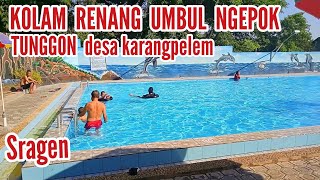 Wisata Kolam Renang Umbul Ngepok Tunggon Desa Karangpelem Kabupaten Sragen [upl. by Anirbas]