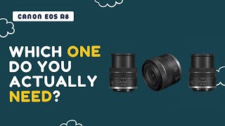 Top 5 MustHave Canon RF Lenses for Canon EOS R8 [upl. by Norahs944]