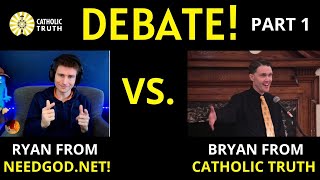 DEBATE Catholic Truth vs NeedGod net Christian Debate Part 1 [upl. by Otnicaj]