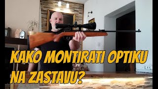 Kako montirati optiku na Zastavu [upl. by Letram]