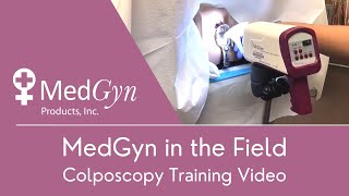 MedGyn in the Field  Colposcopy Training Video [upl. by Nagaer977]