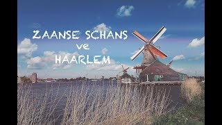 Amsterdamın Masalsı Kasabaları Zaanse Schans ve Haarlem [upl. by Trever]