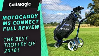 Motocaddy M5 CONNECT Electric Golf Trolley  FULL REVIEW [upl. by Nina322]