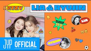 2TZY  Hello 2021 EP02 LIA amp RYUJIN [upl. by Mindi200]