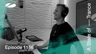 A State of Trance Episode 1186 astateoftrance [upl. by Otrevlig]