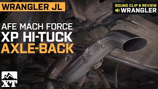 Jeep Wrangler JL 36L AFE MACH Force XP HiTuck AxleBack Exhaust Sound Clip amp Review [upl. by Lahcim]