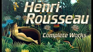 Henri Rousseau Painings  The Complete Works [upl. by Ahsuoj]