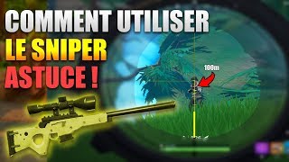 COMMENT UTILISER LE SNIPER COMME UN PRO sur FORTNITE BATTLE ROYALE [upl. by Sineray]