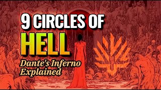 9 Circles Of Hell According To Dantes Inferno  A Guide To The Afterlife [upl. by Toddie918]