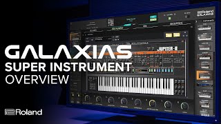 Roland GALAXIAS Super Instrument Overview [upl. by Avon308]