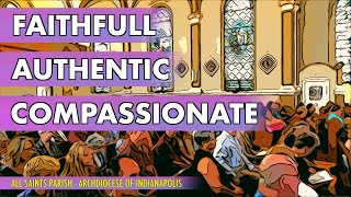 FAITHFUL AUTHENTIC COMPASSIONATE [upl. by Nigem]