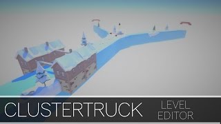 Clustertruck  Level Editor Timelapse 4K [upl. by Llegna387]