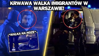 WALKA IMIGRANTÓW POD KEBABEM W WARSZAWIE SZOKUJĄCE SCENY [upl. by Anyaled]