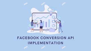 Facebook Conversion API Implementation [upl. by Fortunia]