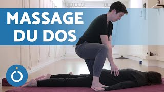 Comment faire un massage du dos  Massage relaxant du dos [upl. by Mcdonald]