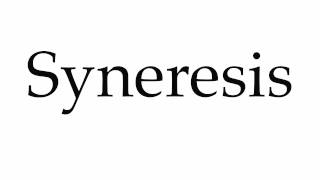 How to Pronounce Syneresis [upl. by Alael]