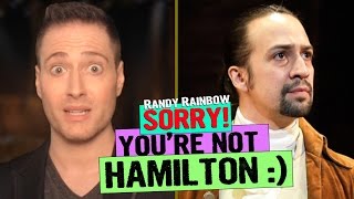 SORRY YOURE NOT HAMILTON  RANDY RAINBOW [upl. by Ruyle616]