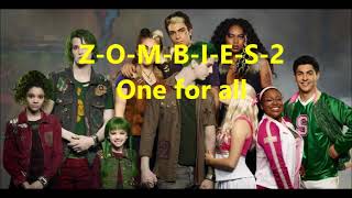 One for all  Disney Zombies 2  Lyrics [upl. by Kier495]